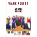 No More Bullies: For Those Who Wound or Are Wounded