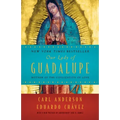 Our Lady of Guadalupe: Mother of the Civilization of Love