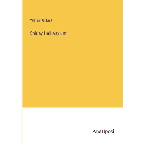 Shirley Hall Asylum