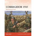 Corregidor 1945: Repossessing the Rock