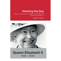 Marking the Day: Poems marking the death and funeral of Queen Elizabeth II