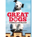 Great Dogs of Albany and Beyond