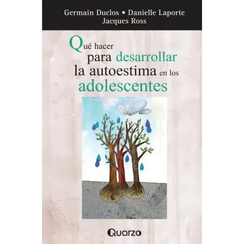 Que hacer para desarrollar la autoestima en los adolescentes