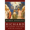 Richard of Saint Victor, on the Trinity: English Translation and Commentary