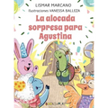 La Alocada Sorpresa para Agustina