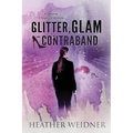 Glitter, Glam, and Contraband: A Delanie Fitzgerald Mystery