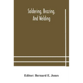Soldering, Brazing, and welding
