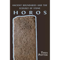 Horos: Ancient Boundaries and the Ecology of Stone