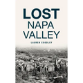 Lost Napa Valley