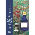 Bluff & Vine: Issue Three