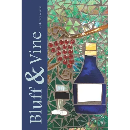 Bluff & Vine: Issue Three