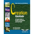 Creation Geology: A Study Guide to Fossils, Formations and the Flood