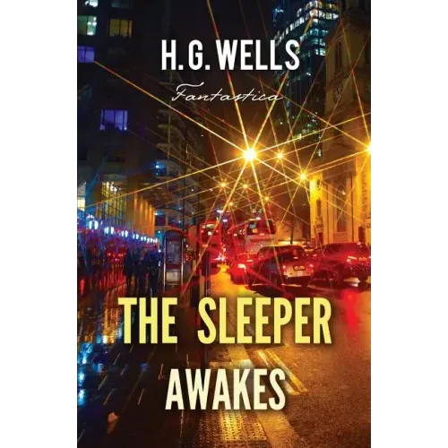 The Sleeper Awakes