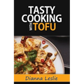 Tasty Cooking With Tofu