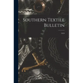 Southern Textile Bulletin; 1919
