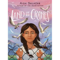 Land of the Cranes (Scholastic Gold)