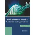 Evolutionary Genetics: Concepts and Applications
