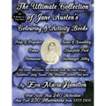 The Ultimate Collection of Jane Austen's Colouring and Activity Books: With More Than 240 Activities And Over 250 Illustrations from 1875-1906