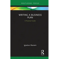 Writing a Business Plan: A Practical Guide