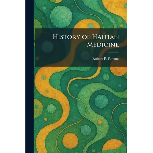 History of Haitian Medicine