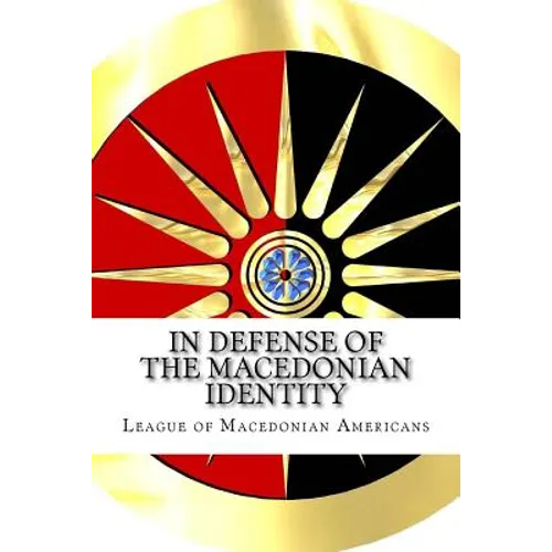 In Defense of the Macedonian Identity: The Best Quotes Proving Tito Didn't Invent The Macedonians