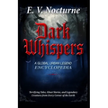 Dark Whispers: A Global Urban Legend Encyclopaedia Terrifying Tales, Ghost Stories, and Legendary Creatures from Every Corner of the Earth: Your passp