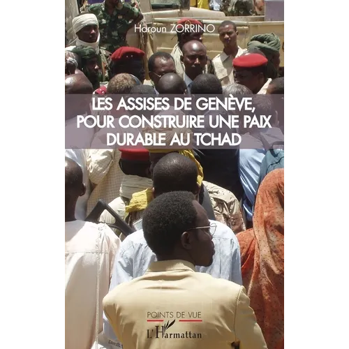 Les assises de Genève, pour construire une paix durable au Tchad