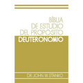 Biblia de Estudio del Propósito: Deuteronomio