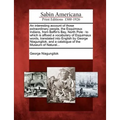 An Interesting Account of Those Extraordinary People, the Esquimaux Indians, from Baffin's Bay, North Pole: To Which Is Affixed a Vocabulary of Esquim