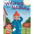 Waiting for the Mailman: An Alzheimer's Story