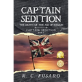 Captain Sedition: The Death of the Age of Reason