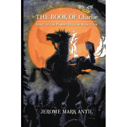 The Book of Charlie: Spirit of the Pompey Hollow Book Club