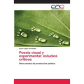 Poesía visual y experimental: estudios críticos