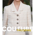 Couture Tailoring: A Construction Guide for Women's Jackets
