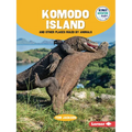 Komodo Island and Other Places Ruled by Animals