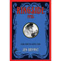 Ringside, 1925: Views from the Scopes Trial