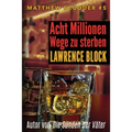 Acht Millionen Wege zu sterben