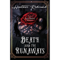 Death and the Runaways