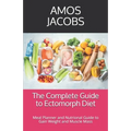 The Complete Guide to Ectomorph Diet: Meal Planner and Nutrional Guide to Gain Weight and Muscle Mass