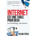 Internet est une table pour deux: Le marketing, autrement