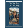 The Thrall of Leif the Lucky: A Story of Viking Days