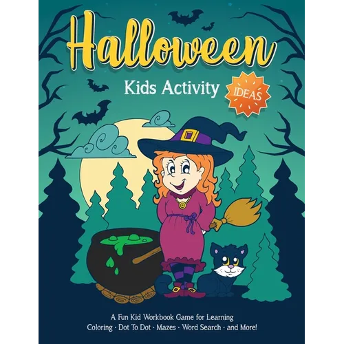 Halloween Kids Activity Ideas: Fantastic activity book for boys and girls: Word Search, Mazes, Coloring Pages, Connect the dots, how to draw tasks - F