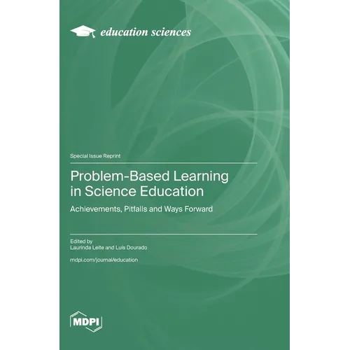 Problem-Based Learning in Science Education: Achievements, Pitfalls and Ways Forward