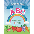 Coloring book: ABC Vegetables & Fruits coloring book: high-quality. for kids ages 2-6, 2020 high-quality. Toddler ABC coloring book A