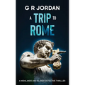 A Trip to Rome: A Highlands and Islands Detective Thriller