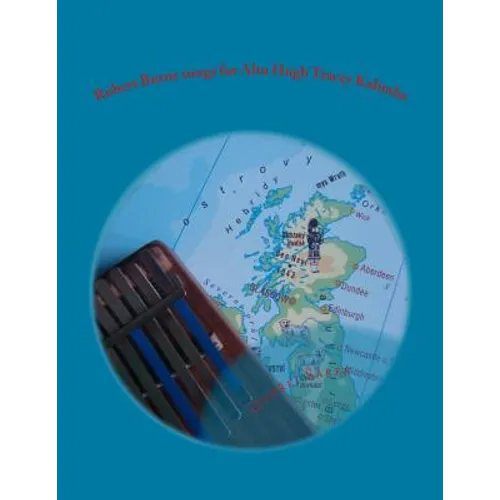 Robert Burns songs for Alto Hugh Tracey Kalimba