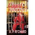 Caged Innocence