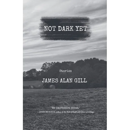 Not Dark Yet