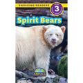 Spirit Bears: Animals That Make a Difference! (Engaging Readers, Level 3)