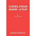 Curses, Foiled Again! - A Play